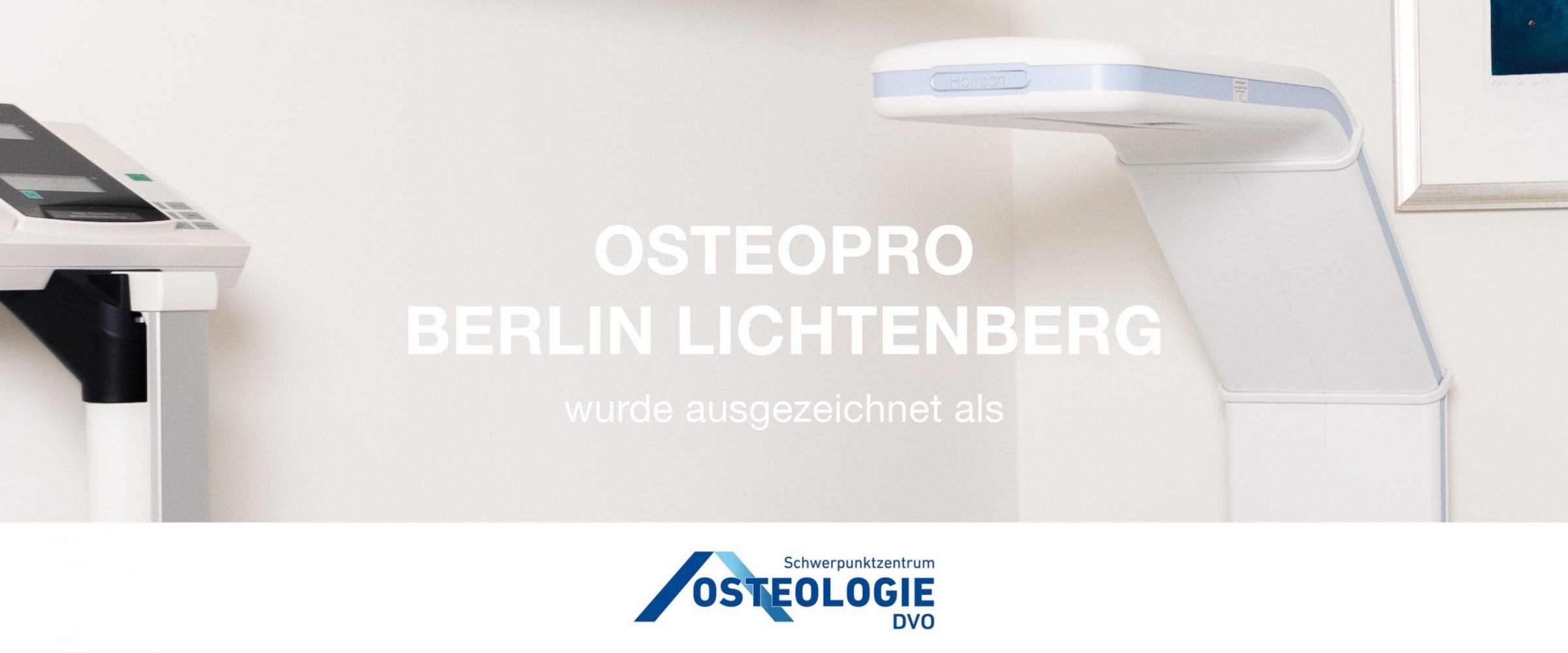 OsteoPro Berlin Lichtenberg wurde ausgezeichnet als Schwerpunktzentrum Osteologie DVO